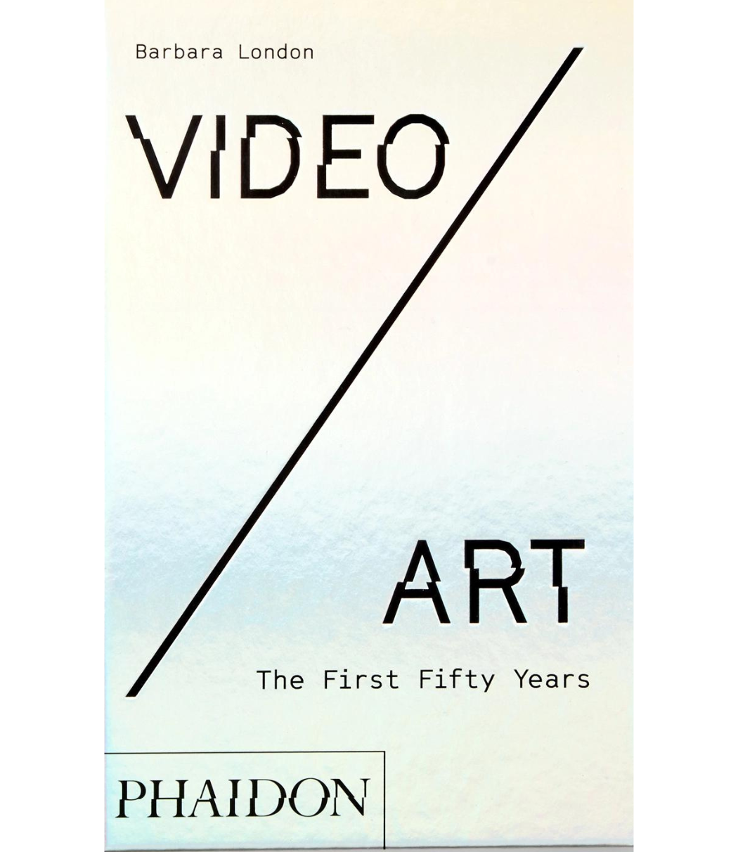 Phaidon Video Art The First Fifty Years